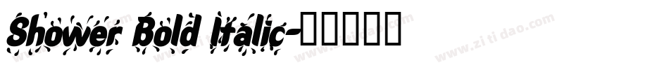 Shower Bold Italic字体转换